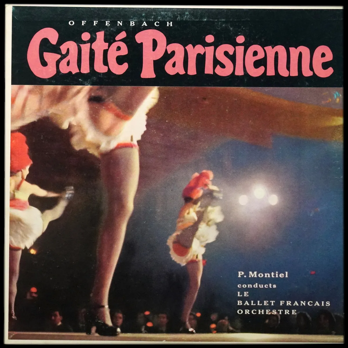 LP Pierre Montiel — Offenbach: Gaite Parisienne фото