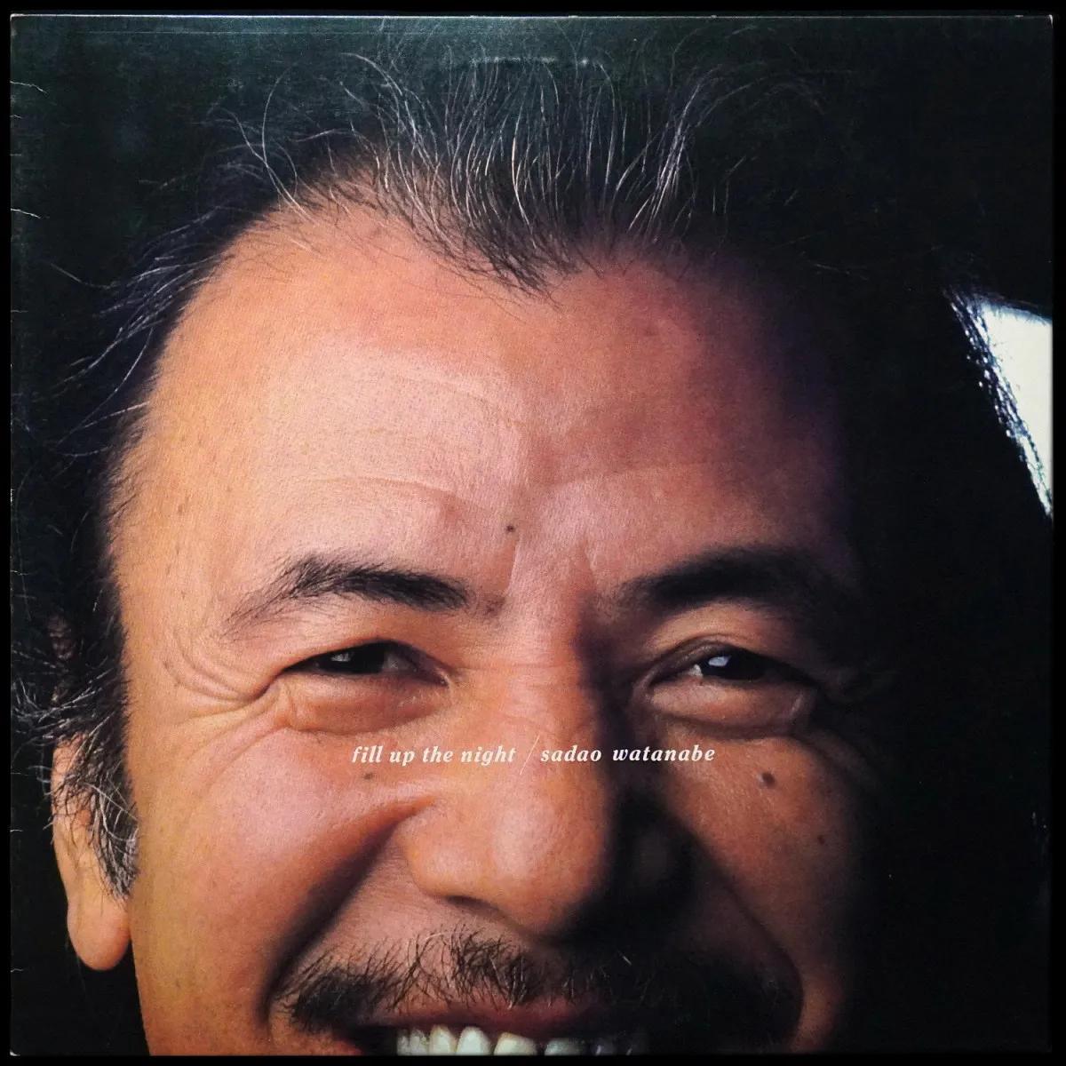LP Sadao Watanabe — Fill Up The Night фото