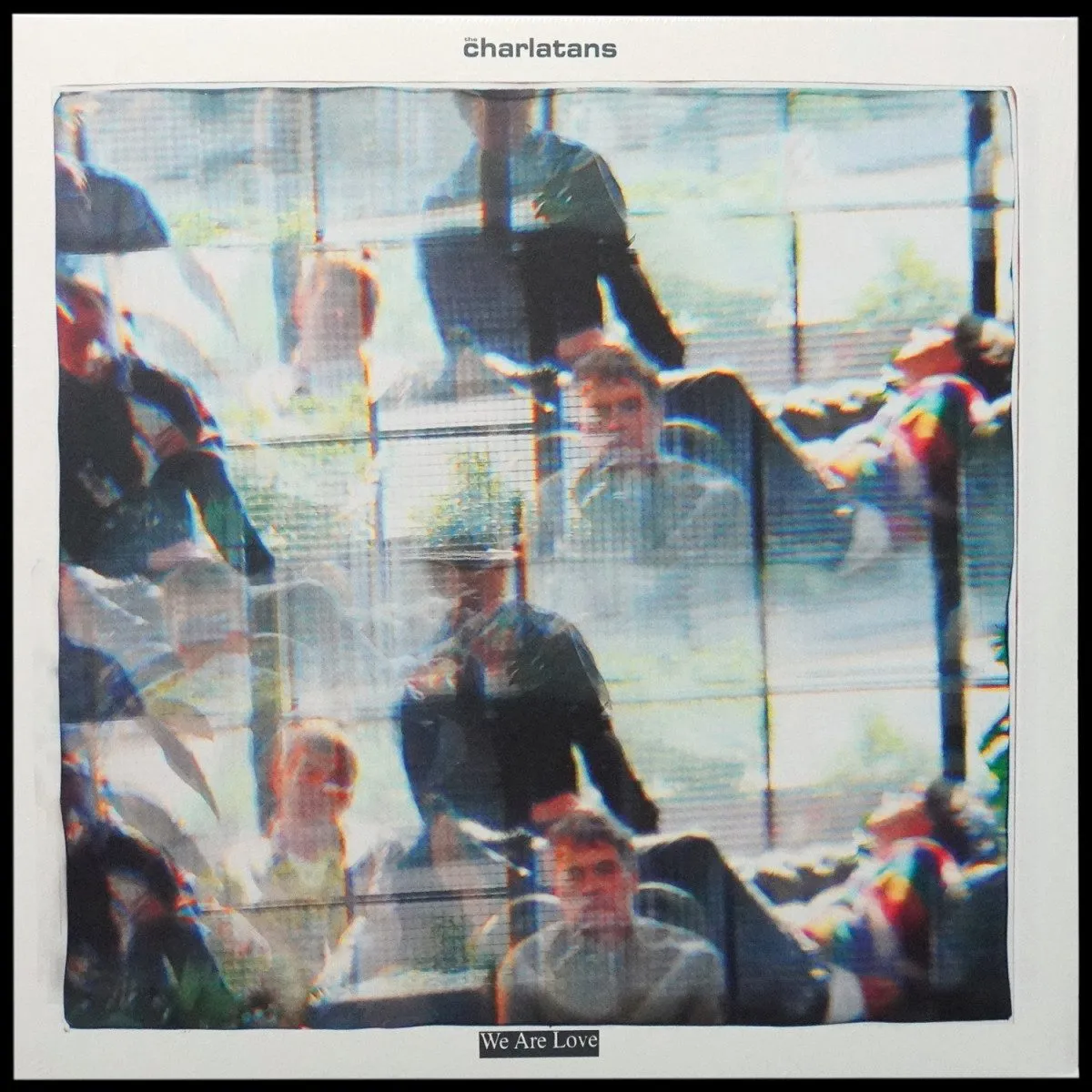 LP Charlatans — We Are Love фото