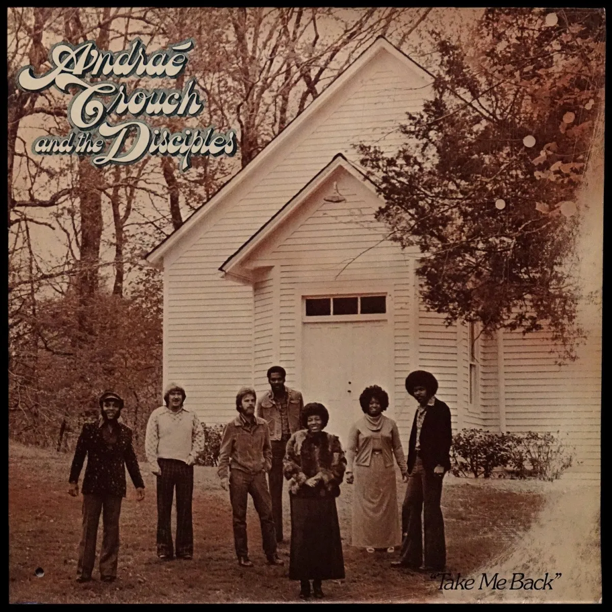 LP Andrae Crouch & The Disciples — Take Me Back фото