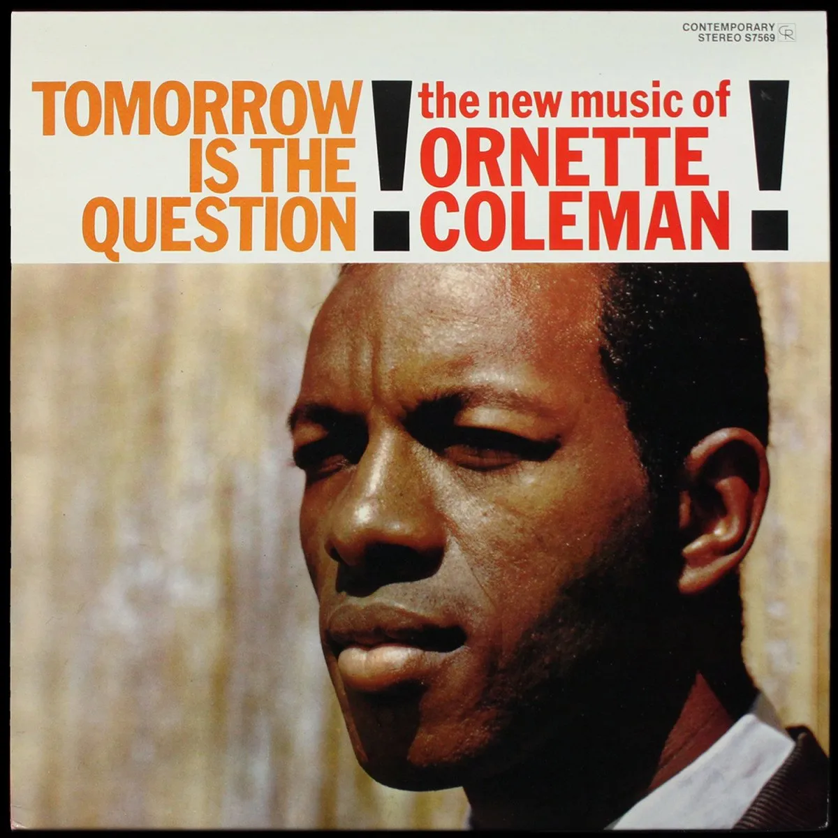LP Ornette Coleman — Tomorrow Is The Question! фото