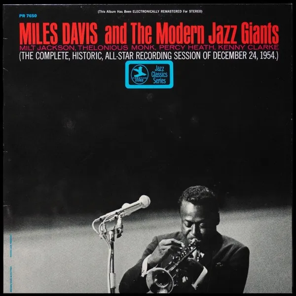 Miles Davis And The Modern Jazz Giants