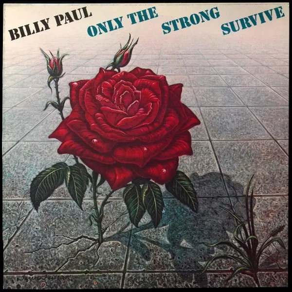 Only The Strong Survive
