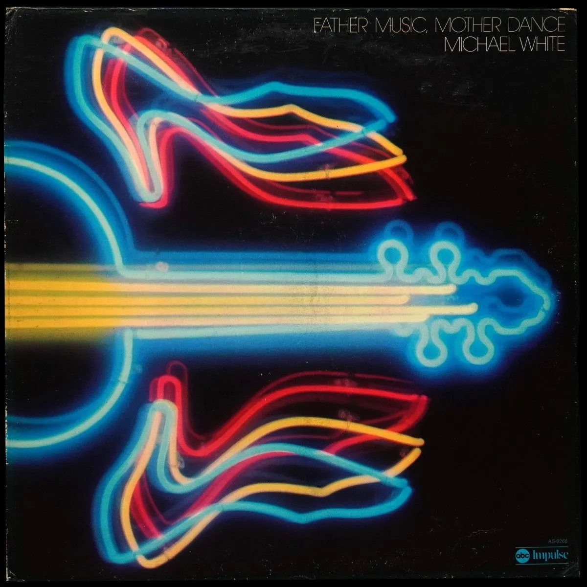 LP Michael White — Father Music, Mother Dance фото