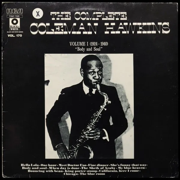 Complete Coleman Hawkins - Volume 1 (1929-1940) 'Body And Soul'