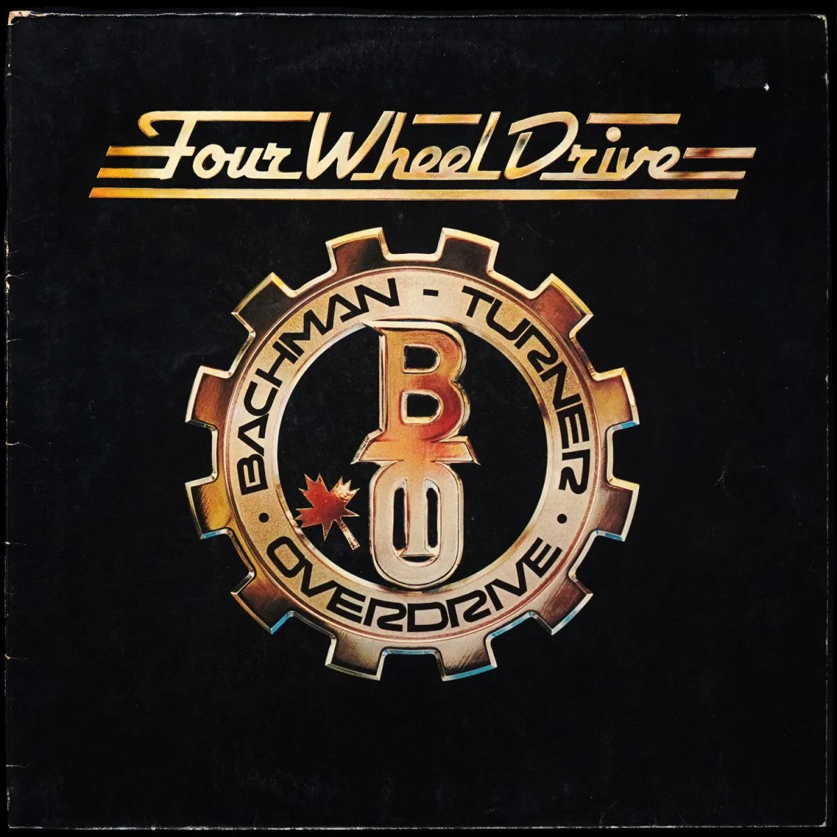 LP Bachman-Turner Overdrive — Four Wheel Drive фото