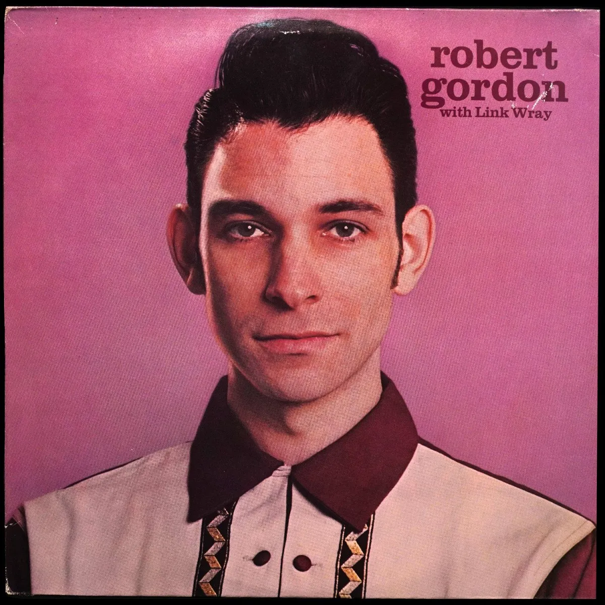 LP Robert Gordon — Robert Gordon With Link Wray фото
