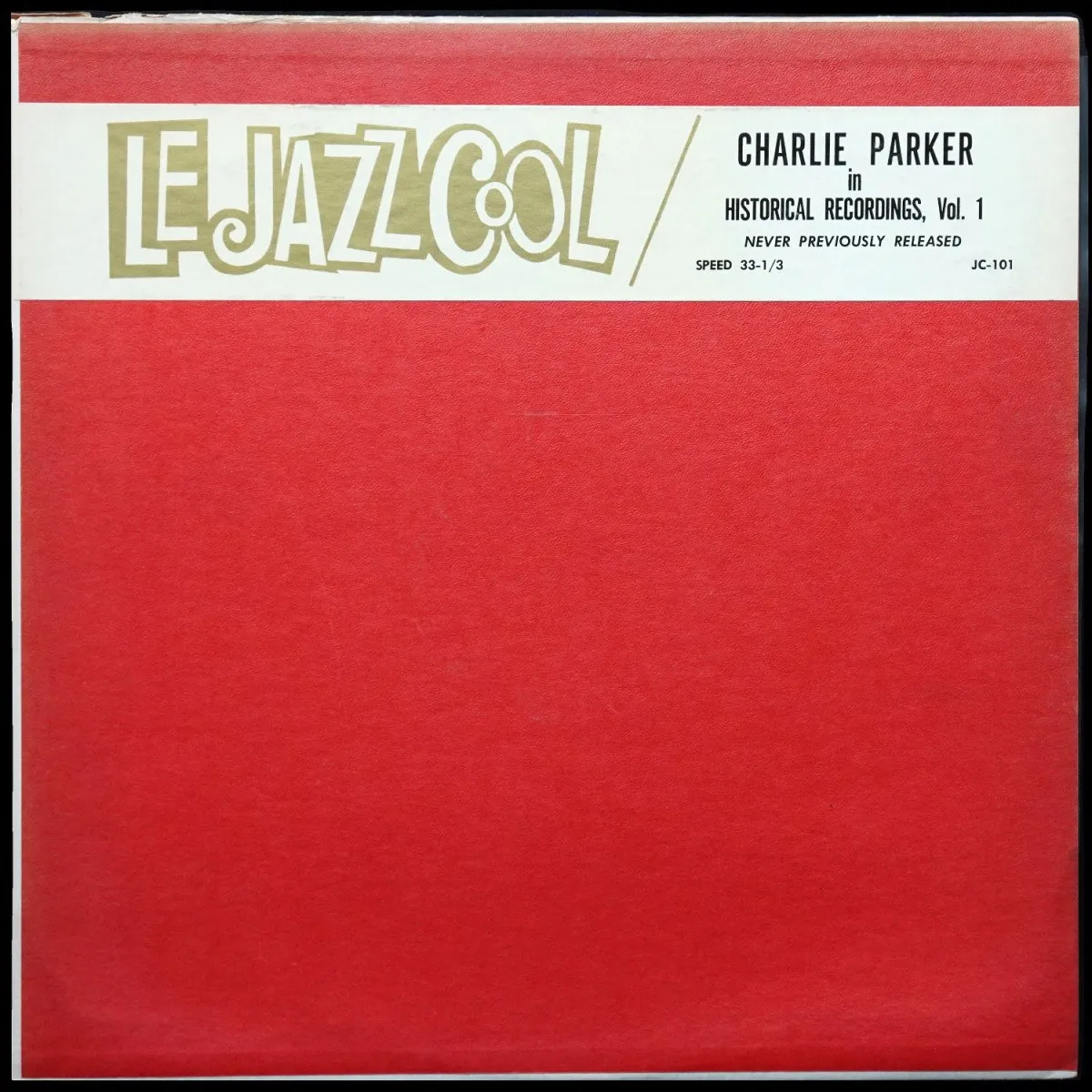 LP Charlie Parker — Le Jazz Cool, Historical Recordings, Vol. 1 фото