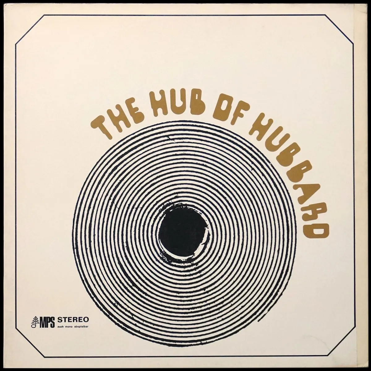 LP Freddie Hubbard — Hub Of Hubbard фото