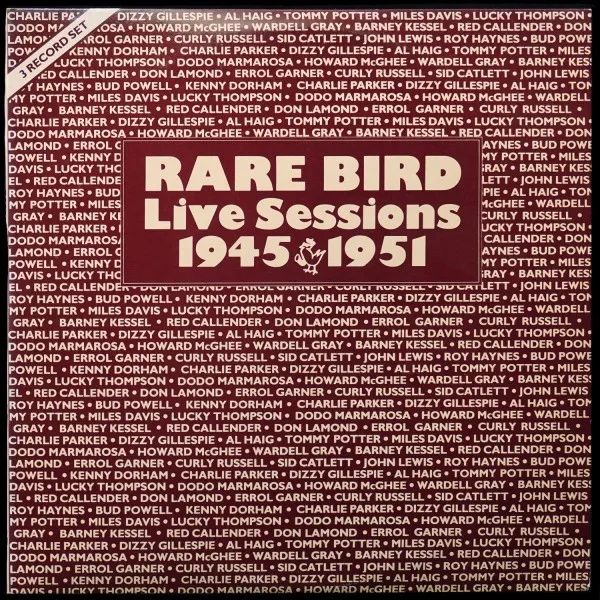 Rare Bird Live Sessions 1945-1951