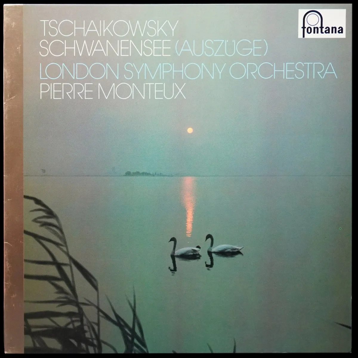 LP Pierre Monteux — Tschaikowsky: Schwanensee (Auszuge) фото