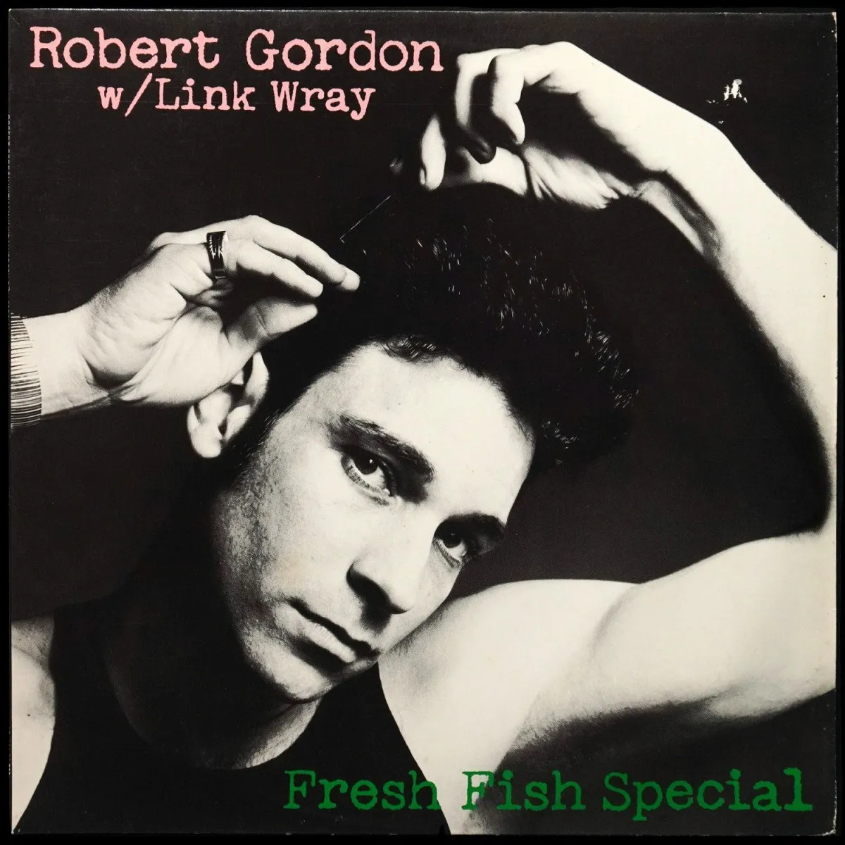 LP Robert Gordon — Fresh Fish Special фото