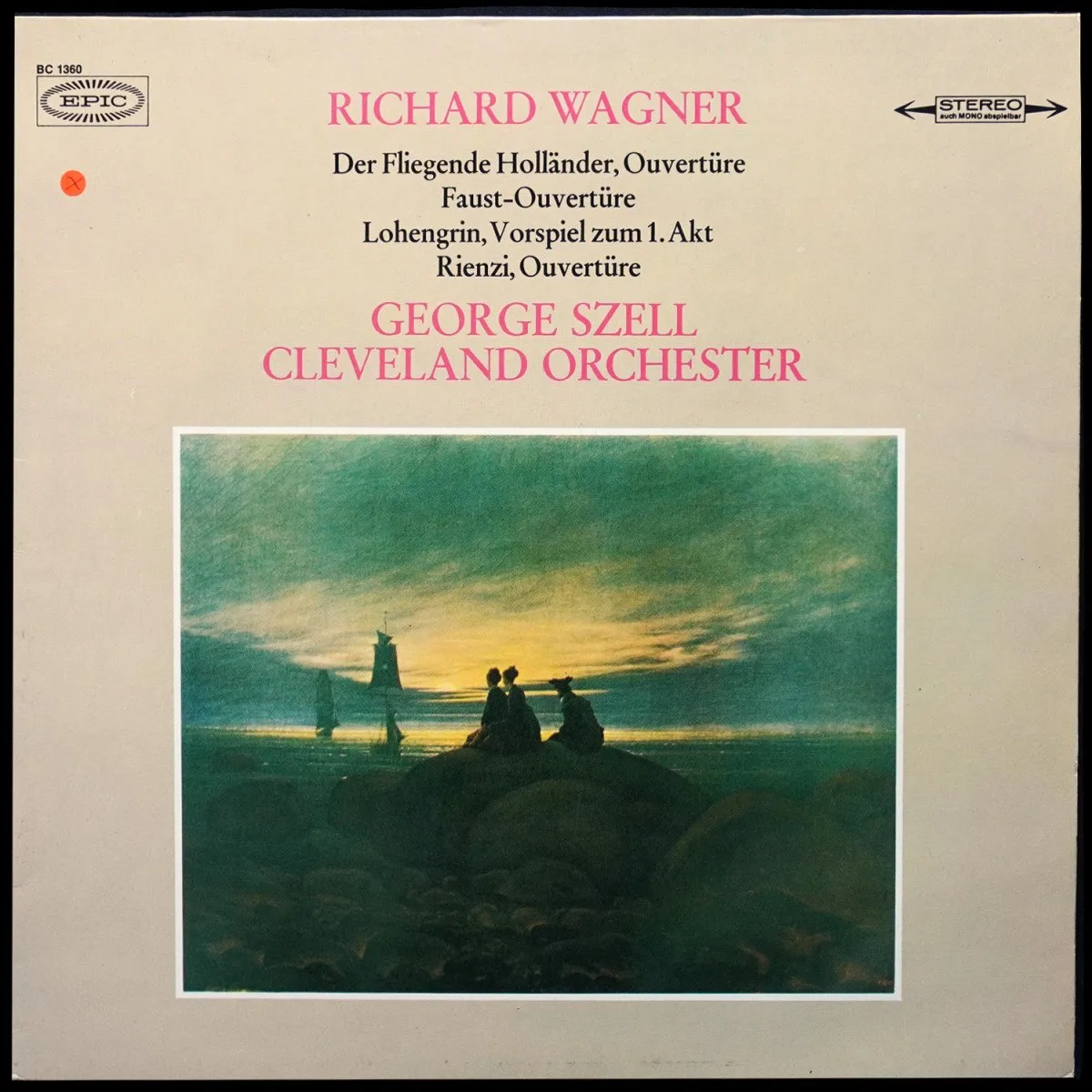 LP George Szell — Wagner: Der Fliegende Hollander, Ouverture / Faust-Ouverture / Lohengrin, Vorspiel Zum 1. Akt / Rienzi, Ouverture фото