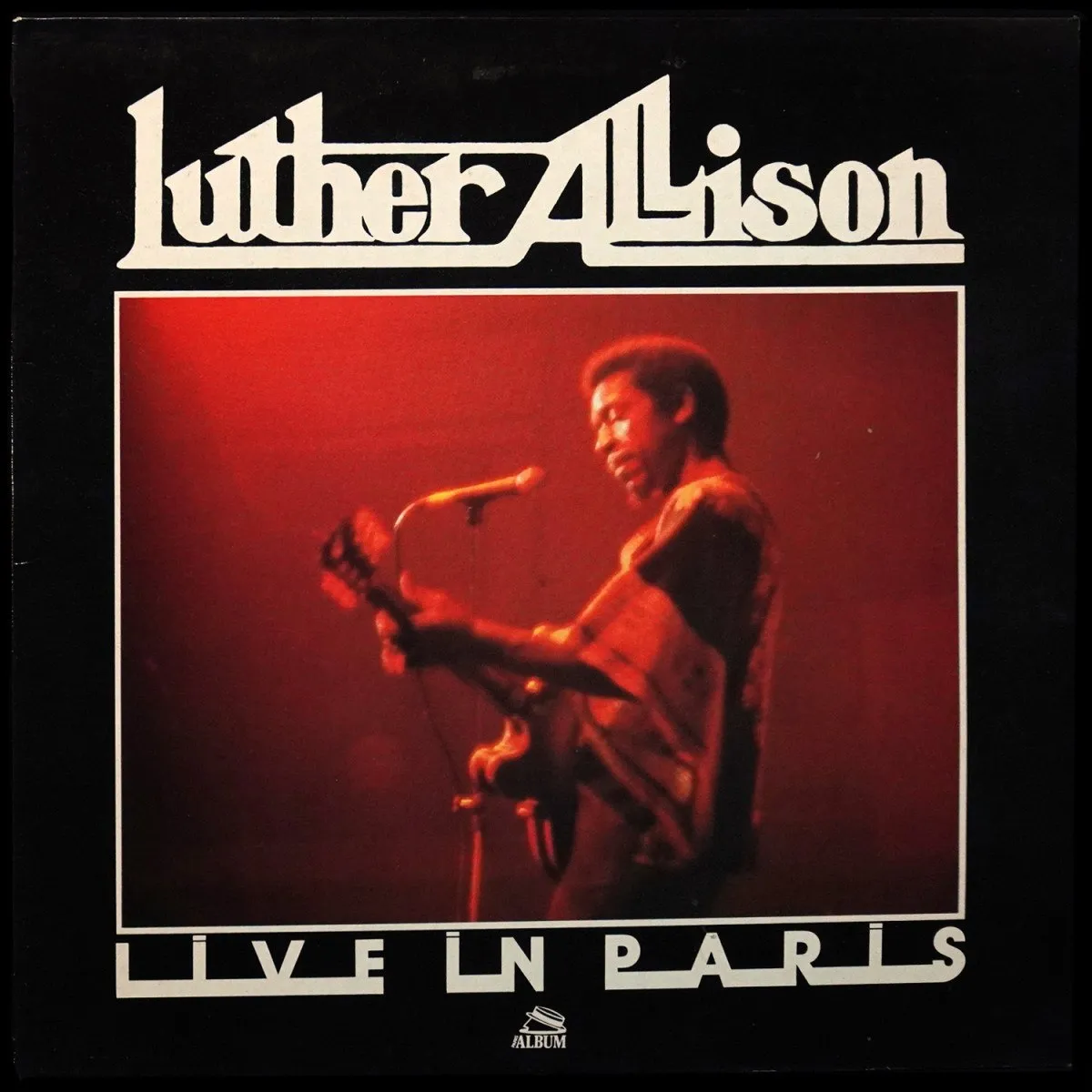LP Luther Allison — Live In Paris фото