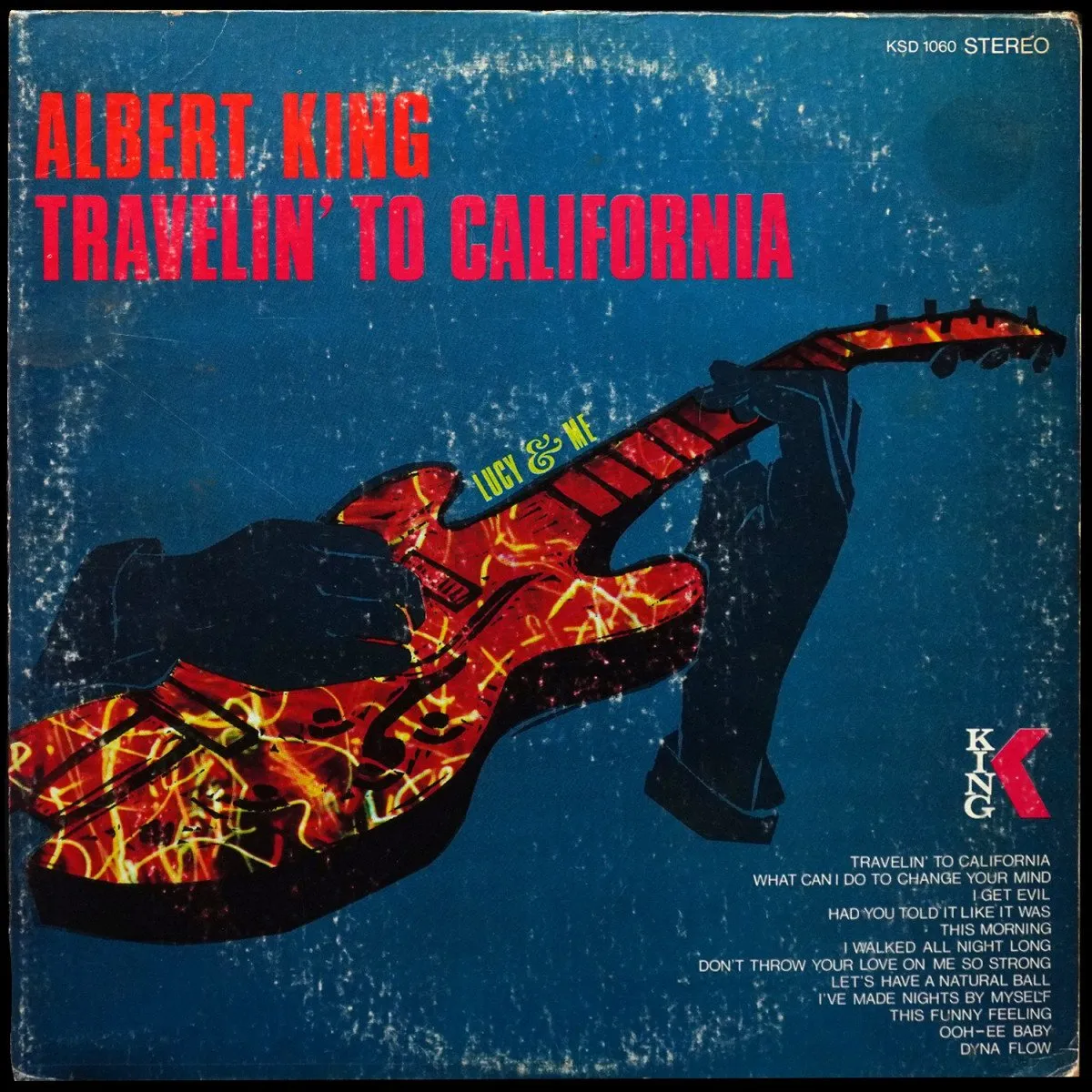 LP Albert King — Travelin' To California (Lucy And Me) фото