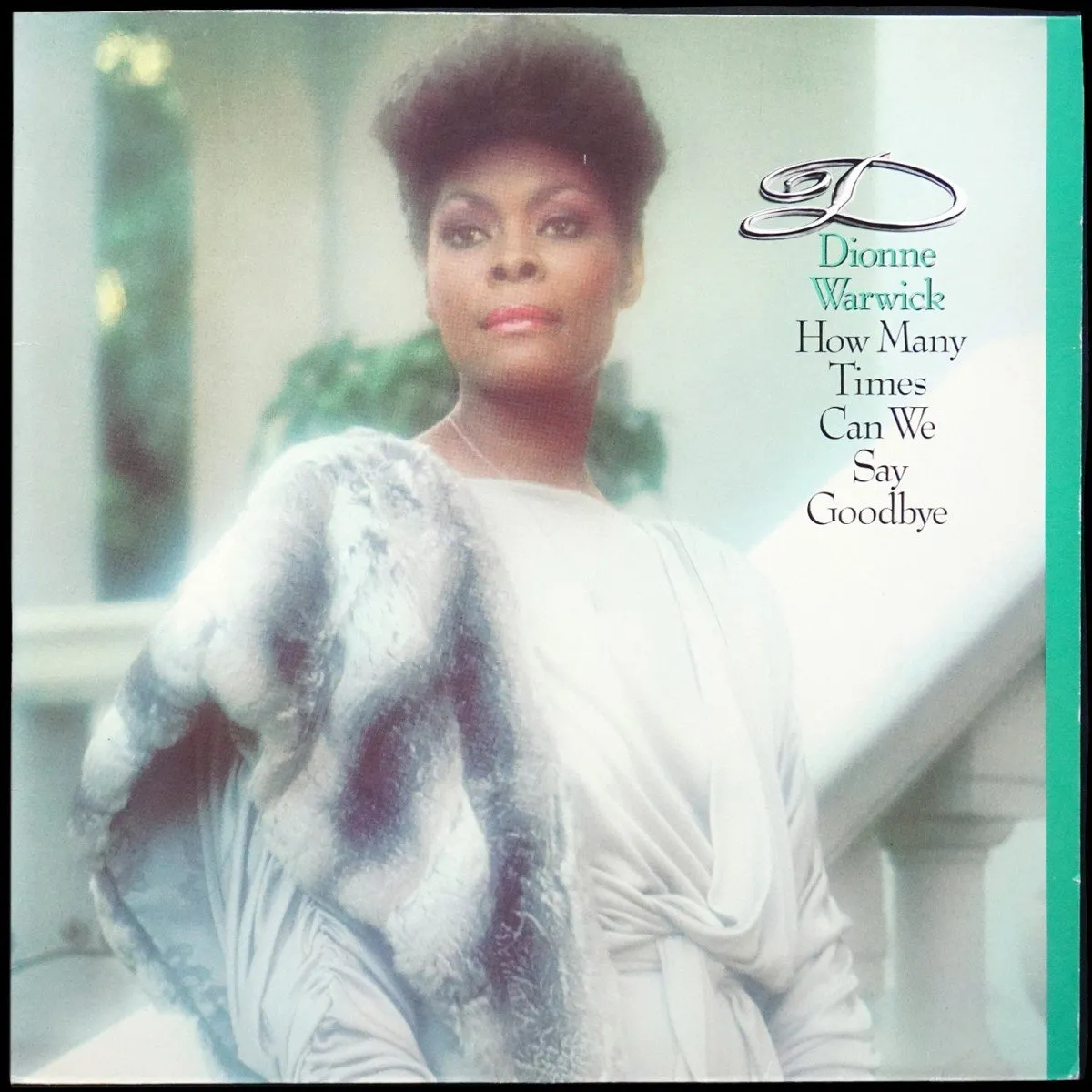 LP Dionne Warwick — How Many Times Can We Say Goodbye фото