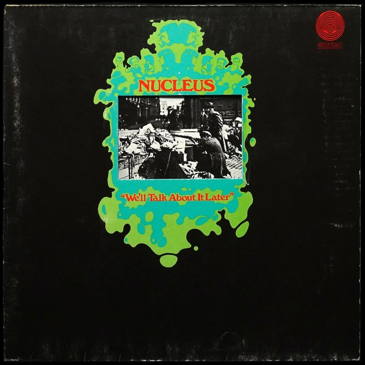 LP Nucleus — We'll Talk About It Later фото