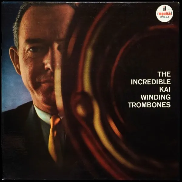 Incredible Kai Winding Trombones