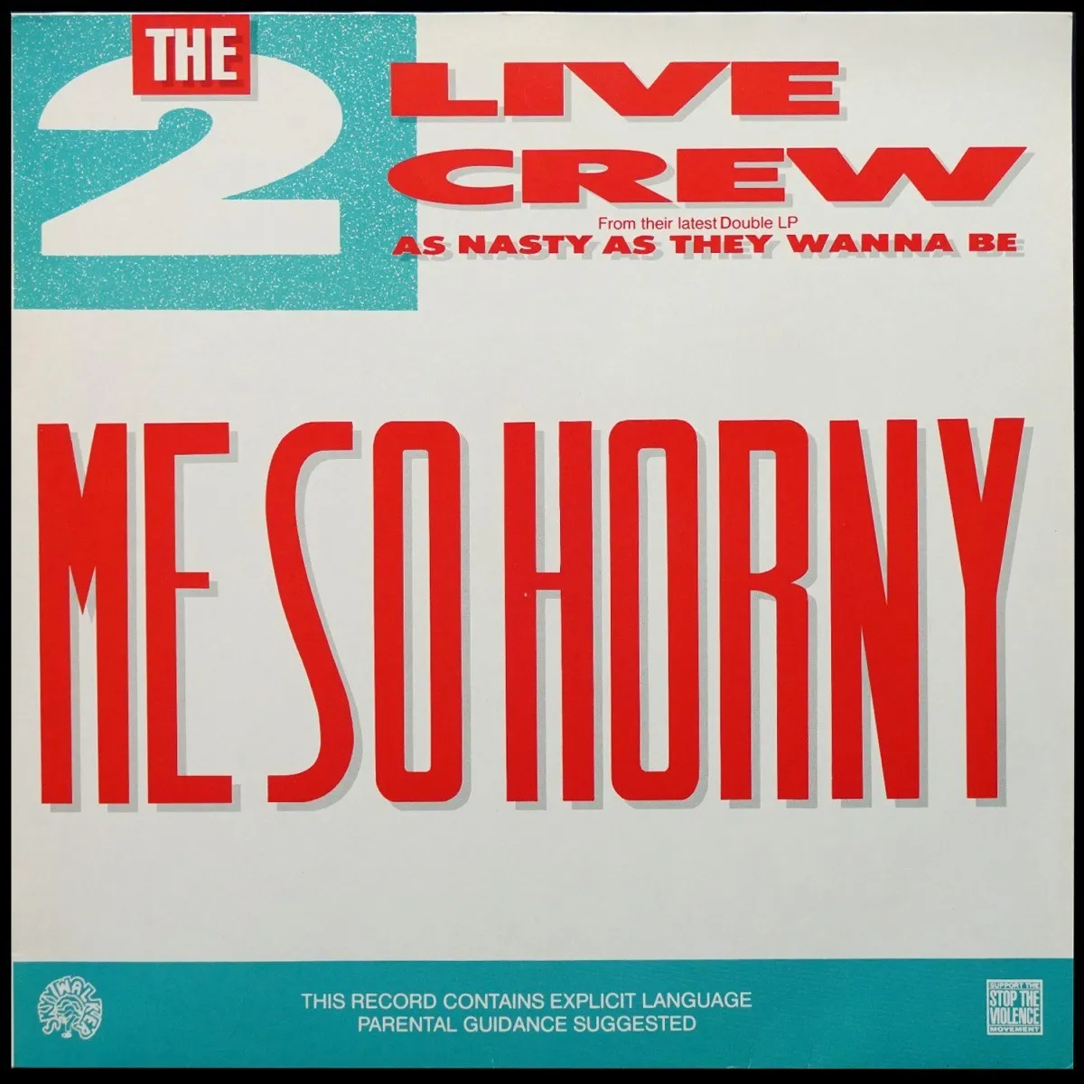 LP 2 Live Crew — Me So Horny (макси сингл) фото