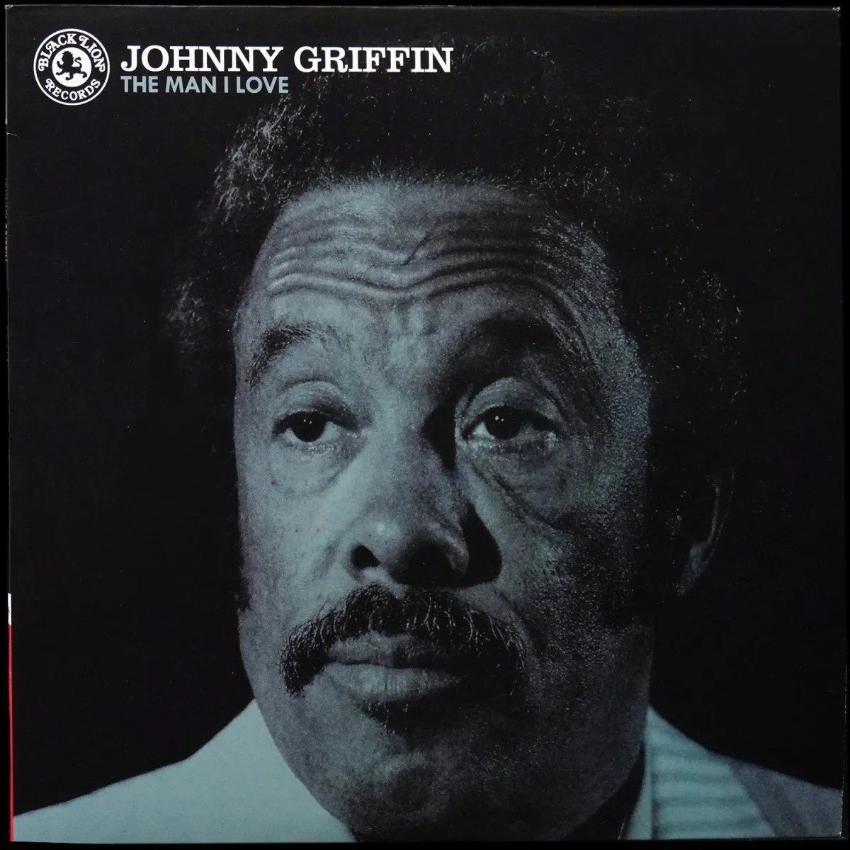 LP Johnny Griffin — Man I Love фото