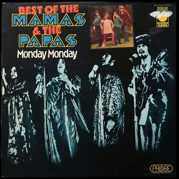 Best Of The Mamas & The Papas - Monday Monday
