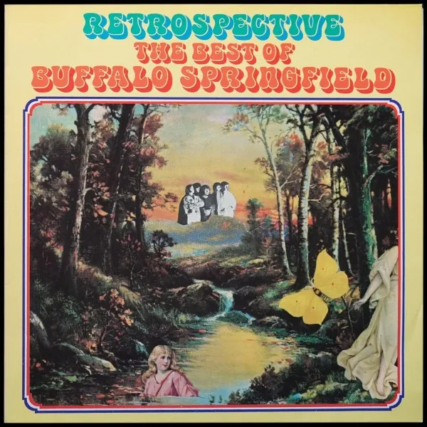 Retrospective - The Best Of Buffalo Springfield