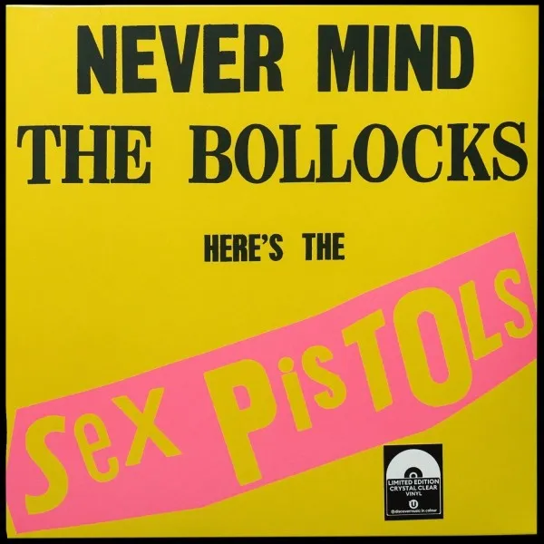 Never Mind The Bollocks, Here's The Sex Pistols