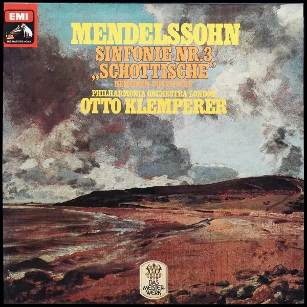 Mendelssohn: Sinfonie Nr. 3 „Schottische' / Hebriden-Ouverture