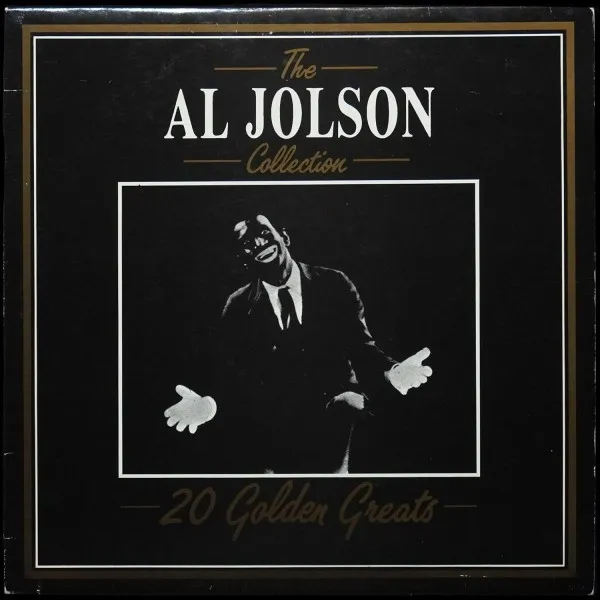 Al Jolson Collection - 20 Golden Greats