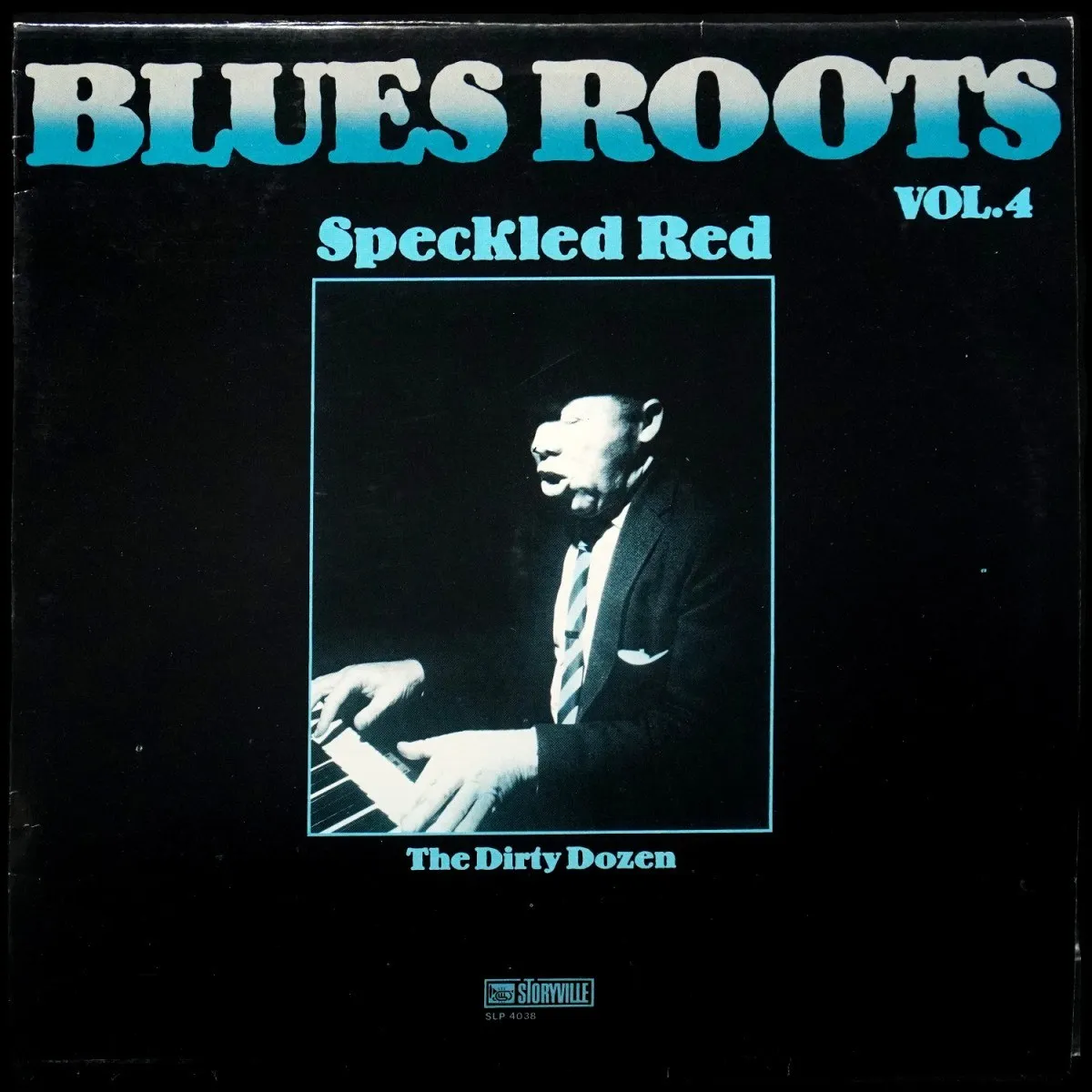 LP Speckled Red — Dirty Dozen. Blues Roots – Vol. 4 фото