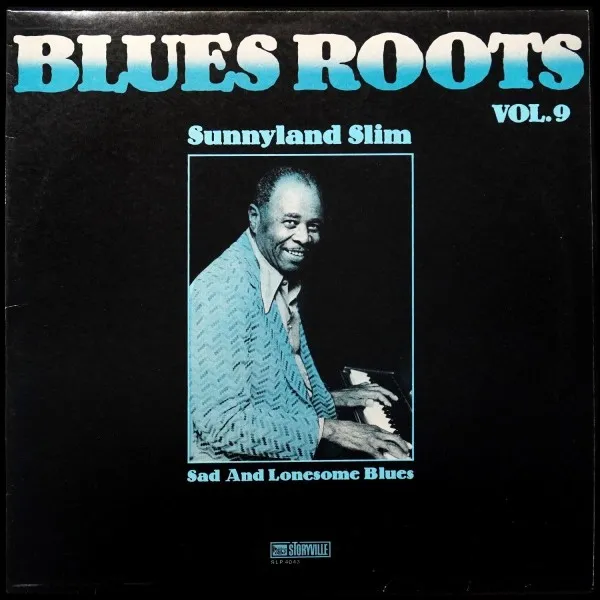 Sad And Lonesome Blues. Blues Roots – Vol. 9