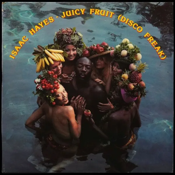 Juicy Fruit (Disco Freak)