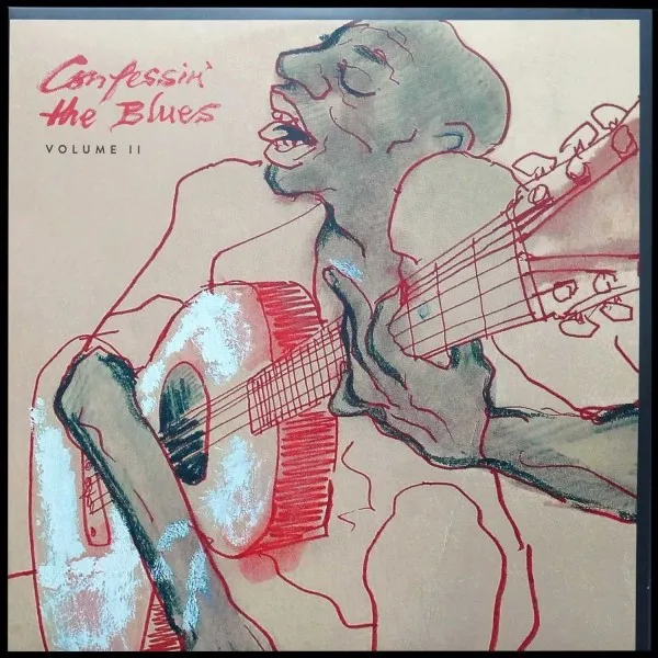 Confessin' The Blues Volume 2